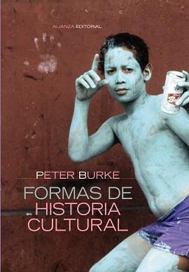 FORMAS DE HISTORIA CULTURAL | 9788420647753 | BURKE, PETER | Llibreria L'Illa - Llibreria Online de Mollet - Comprar llibres online