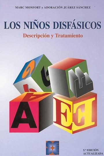 NIÑOS DISFASICOS, LOS | 9788478691203 | MONFORT, MARC | Llibreria L'Illa - Llibreria Online de Mollet - Comprar llibres online