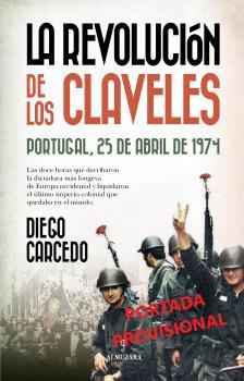 REVOLUCIÓN DE LOS CLAVELES, LA | 9788410521933 | CARCEDO, DIEGO
