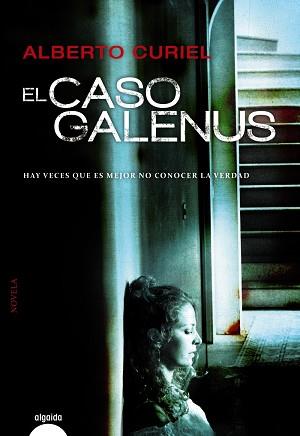 CASO GALENUS, EL | 9788490671207 | CURIEL, ALBERTO | Llibreria L'Illa - Llibreria Online de Mollet - Comprar llibres online