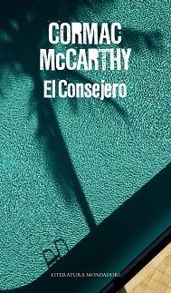 CONSEJERO, EL | 9788439727415 | MCCARTHY, CORMAC | Llibreria L'Illa - Llibreria Online de Mollet - Comprar llibres online