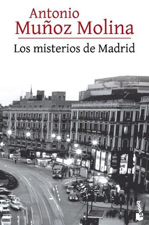 MISTERIOS DE MADRID, LOS | 9788432225925 | MUÑOZ MOLINA, ANTONIO | Llibreria L'Illa - Llibreria Online de Mollet - Comprar llibres online