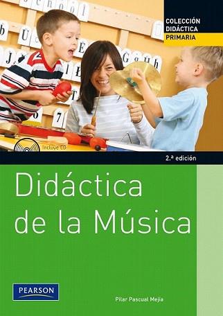 DIDACTICA DE LA MUSICA | 9788483227169 | PASCAL MEJIA, PILAR | Llibreria L'Illa - Llibreria Online de Mollet - Comprar llibres online