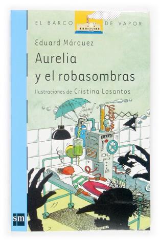AURELIA Y EL ROBASOMBRAS | 9788434823587 | MARQUEZ, EDUARD | Llibreria L'Illa - Llibreria Online de Mollet - Comprar llibres online