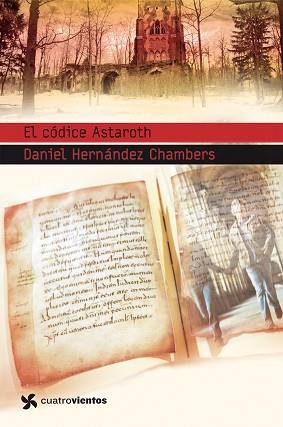 CÓDICE ASTARORTH, EL | 9788408099116 | HERNÁNDEZ CHAMBERS, DANIEL | Llibreria L'Illa - Llibreria Online de Mollet - Comprar llibres online