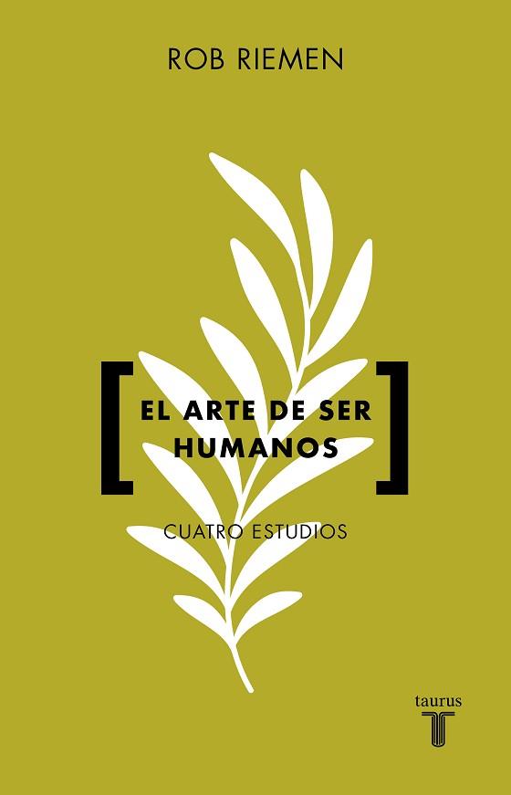 ARTE DE SER HUMANOS, EL | 9788430626373 | RIEMEN, ROB | Llibreria L'Illa - Llibreria Online de Mollet - Comprar llibres online