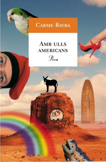 AMB ULLS AMERICANS | 9788484375746 | RIERA, CARME | Llibreria L'Illa - Llibreria Online de Mollet - Comprar llibres online