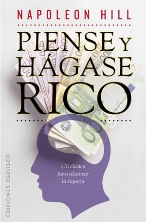 PIENSE Y HÁGASE RICO | 9788497778213 | HILL, NAPOLEON | Llibreria L'Illa - Llibreria Online de Mollet - Comprar llibres online