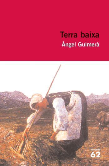 TERRA BAIXA | 9788492672875 | GUIMERÀ, ANGEL | Llibreria L'Illa - Llibreria Online de Mollet - Comprar llibres online