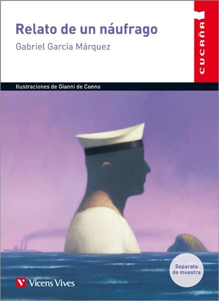 RELATO DE UN NAUFRAGO (CUCAÑA) | 9788468211060 | GARCIA MARQUEZ, GABRIEL | Llibreria L'Illa - Llibreria Online de Mollet - Comprar llibres online