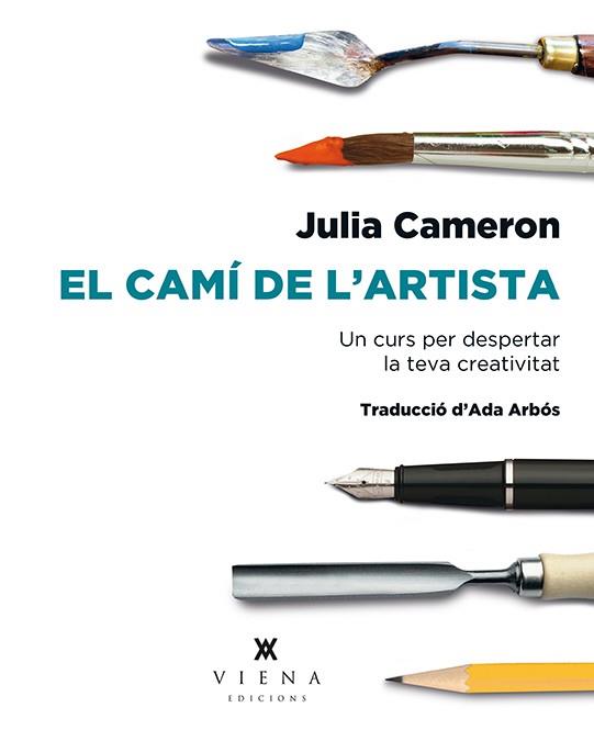 CAMÍ DE L'ARTISTA, EL | 9788483309223 | CAMERON, JULIA | Llibreria L'Illa - Llibreria Online de Mollet - Comprar llibres online