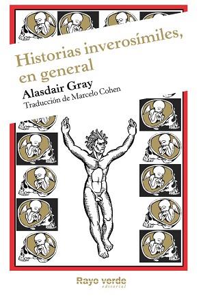 HISTORIAS INVEROSÍMILES EN GENERAL | 9788415539483 | GRAY, ALASDAIR | Llibreria L'Illa - Llibreria Online de Mollet - Comprar llibres online