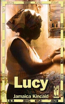 LUCY | 9788481365511 | KINCAID, JAMAICA | Llibreria L'Illa - Llibreria Online de Mollet - Comprar llibres online
