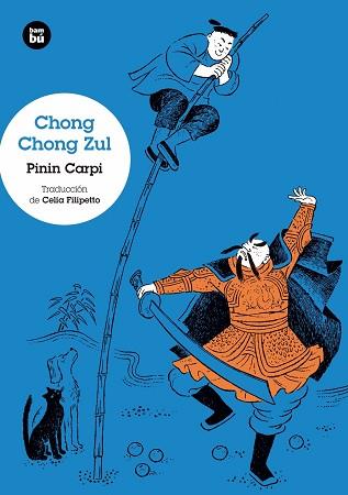 CHONG CHONG ZUL | 9788483435090 | CARPI, PININ | Llibreria L'Illa - Llibreria Online de Mollet - Comprar llibres online