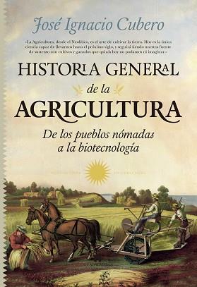 HISTORIA GENERAL DE LA AGRICULTURA | 9788494155239 | CUBERO SALMERÓN, JOSÉ IGNACIO | Llibreria L'Illa - Llibreria Online de Mollet - Comprar llibres online