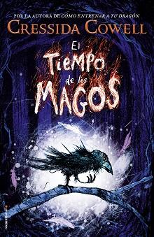 TIEMPO DE LOS MAGOS, EL | 9788417092412 | COWELL, CRESSIDA | Llibreria L'Illa - Llibreria Online de Mollet - Comprar llibres online