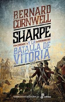SHARPE Y LA BATALLA DE VITORIA (XVI) | 9788435064422 | CORNWELL, BERNARD | Llibreria L'Illa - Llibreria Online de Mollet - Comprar llibres online