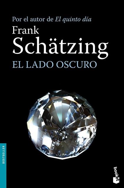 LADO OSCURO, EL | 9788408094937 | SCHATZING, FRANK | Llibreria L'Illa - Llibreria Online de Mollet - Comprar llibres online