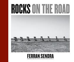 ROCKS ON THE ROAD | 9788412163148 | SENDRA, FERRAN | Llibreria L'Illa - Llibreria Online de Mollet - Comprar llibres online