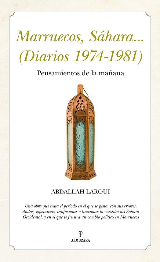 MARRUECOS SÁHARA... (DIARIOS 1974-1981) | 9788416392209 | LAROUI, ABDALLAH | Llibreria L'Illa - Llibreria Online de Mollet - Comprar llibres online
