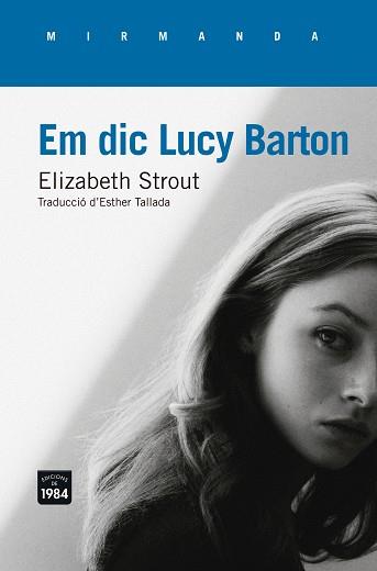EM DIC LUCY BARTON | 9788415835844 | STROUT, ELIZABETH | Llibreria L'Illa - Llibreria Online de Mollet - Comprar llibres online