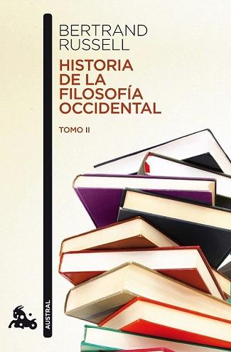 HISTORIA DE LA FILOSOFIA OCCIDENTAL II | 9788467036008 | RUSSELL, BERTRAND | Llibreria L'Illa - Llibreria Online de Mollet - Comprar llibres online