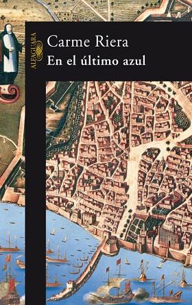 EN EL ULTIMO AZUL | 9788420470283 | RIERA, CARME