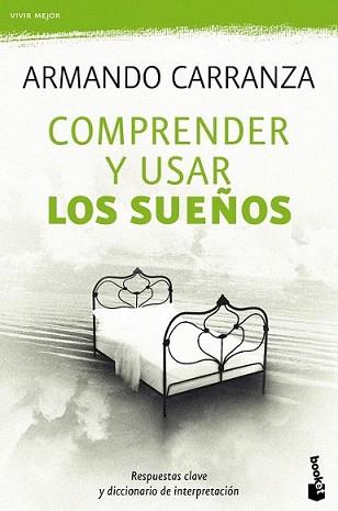 COMPRENDER Y USAR LOS SUEÑOS | 9788427037779 | CARRANZA, ARMANDO