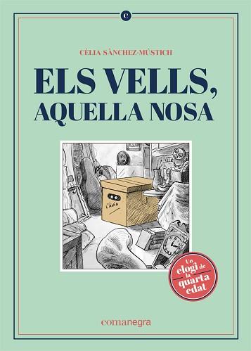VELLS AQUELLA NOSA, ELS | 9788418022562 | SÀNCHEZ-MÚSTICH, CÈLIA | Llibreria L'Illa - Llibreria Online de Mollet - Comprar llibres online