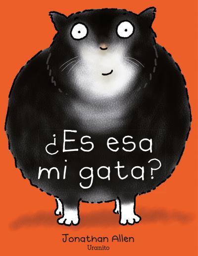 ES ESA MI GATA? | 9788416773091 | ALLEN, JONATHAN | Llibreria L'Illa - Llibreria Online de Mollet - Comprar llibres online