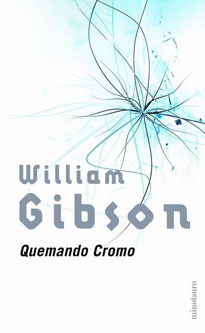 QUEMANDO CROMO | 9788445073834 | GIBSON, WILLIAM