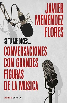 CONVERSACIONES CON GRANDES FIGURAS DE LA MÚSICA | 9788448040642 | MENÉNDEZ FLORES, JAVIER | Llibreria L'Illa - Llibreria Online de Mollet - Comprar llibres online