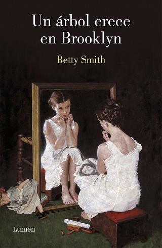 ÁRBOL CRECE EN BROOKLYN, UN | 9788426406866 | SMITH, BETTY | Llibreria L'Illa - Llibreria Online de Mollet - Comprar llibres online