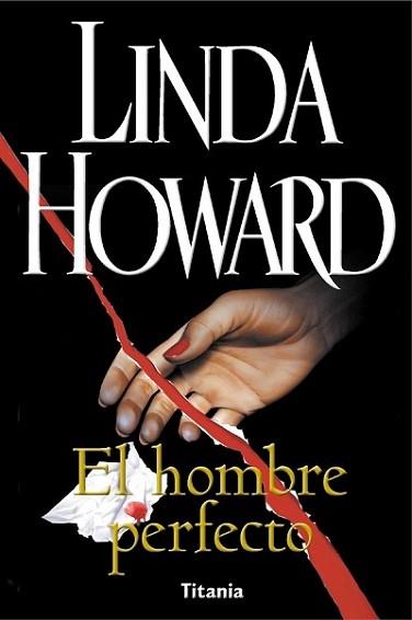 HOMBRE PERFECTO, EL | 9788495752116 | HOWARD, LINDA | Llibreria L'Illa - Llibreria Online de Mollet - Comprar llibres online