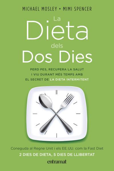 DIETA DELS DOS DIES, LA | 9788492920075 | MOSLEY, MICHAEL- SPENCER, MIMI
