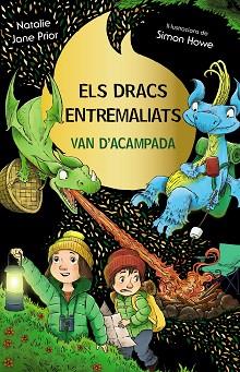 DRACS ENTREMALIATS, 4. ELS DRACS ENTREMALIATS VAN D'ACAMPADA | 9788413493008 | PRIOR, NATALIE JANE