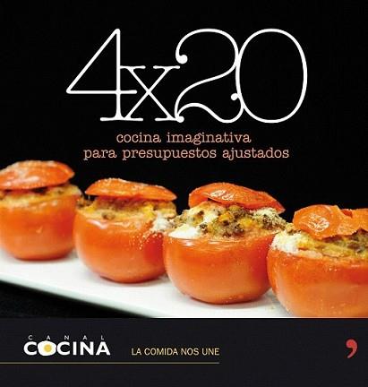 4 X 20 | 9788484608905 | CANAL COCINA | Llibreria L'Illa - Llibreria Online de Mollet - Comprar llibres online