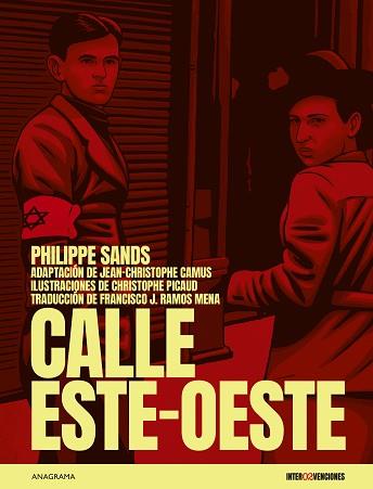 CALLE ESTE-OESTE | 9788433929945 | SANDS, PHILIPPE/CAMUS, JEAN-CHRISTOPHE/PICAUD, CHRISTOPHE | Llibreria L'Illa - Llibreria Online de Mollet - Comprar llibres online