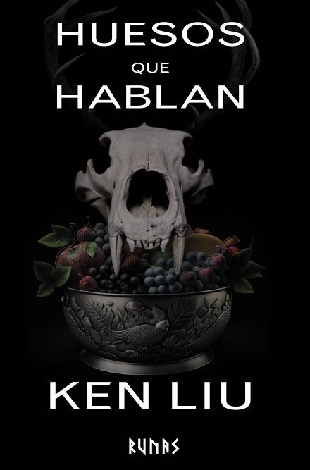 HUESOS QUE HABLAN | 9788411485760 | LIU, KEN | Llibreria L'Illa - Llibreria Online de Mollet - Comprar llibres online