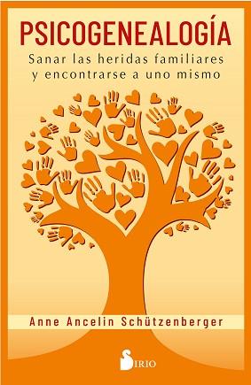 PSICOGENEALOGÍA | 9788418000485 | SCHUTZENBERGER, ANNE ANCELIN | Llibreria L'Illa - Llibreria Online de Mollet - Comprar llibres online