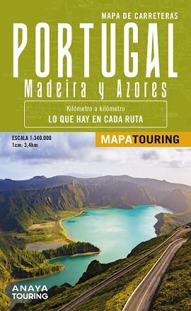 MAPA DE CARRETERAS DE PORTUGAL, MADEIRA Y AZORES 1:340.000 - (DESPLEGABLE) | 9788491587187 | ANAYA TOURING | Llibreria L'Illa - Llibreria Online de Mollet - Comprar llibres online