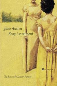 SENY I SENTIMENT | 9788482645063 | AUSTEN, JANE | Llibreria L'Illa - Llibreria Online de Mollet - Comprar llibres online