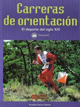 CARRERAS DE ORIENTACION | 9788495760227 | GARCIA GOMEZ, EUSEBIO