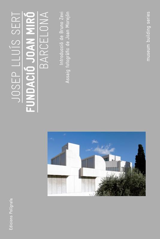 FUNDACION JOAN MIRO (CA) | 9788434312456 | SERT JOSEP LLUIS