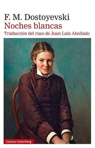 NOCHES BLANCAS | 9788410317994 | DOSTOYEVSKI, FIÓDOR | Llibreria L'Illa - Llibreria Online de Mollet - Comprar llibres online