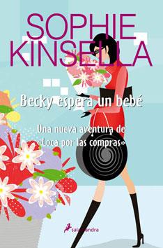 BECKY ESPERA UN BEBE | 9788498381610 | KINSELLA, SOPHIE | Llibreria L'Illa - Llibreria Online de Mollet - Comprar llibres online