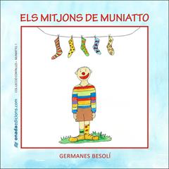 MITJONS DE MUNIATTO,ELS | 9788496623354 | GERMANES BESOLI