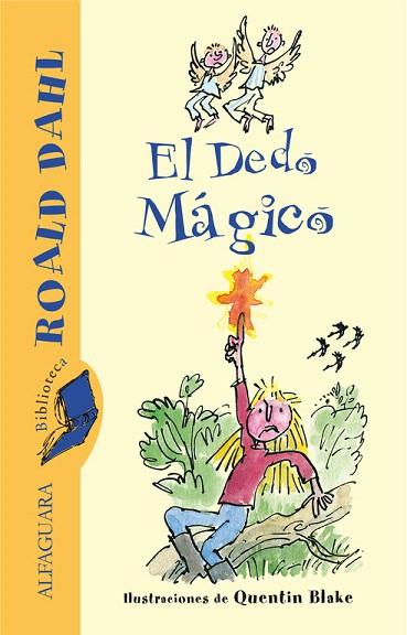 DEDO MAGICO, EL | 9788420470993 | DAHL, ROALD (1916-1990)
