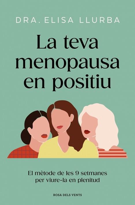 TEVA MENOPAUSA EN POSITIU, LA | 9788410256071 | LLURBA, DRA. ELISA | Llibreria L'Illa - Llibreria Online de Mollet - Comprar llibres online