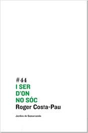 I SER D'ON NO SOC | 9788497662123 | COSTA-PAU, ROGER